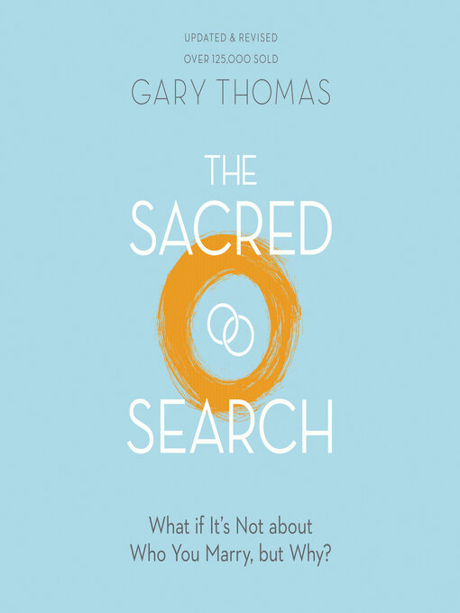 Title details for The Sacred Search by Gary Thomas - Wait list